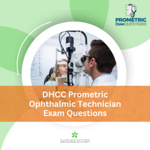 DHCC Prometric Ophthalmic Technician Exam Questions