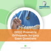 DHCC Prometric Orthopedic Surgery Exam Questions