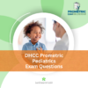 DHCC Prometric Pediatrics Exam Questions