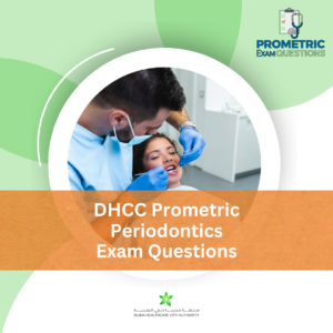 DHCC Prometric Periodontics Exam Questions