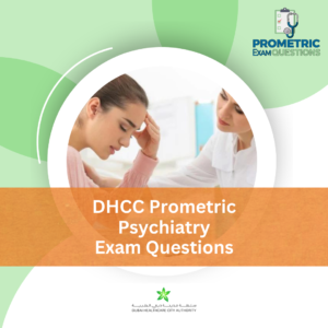DHCC Prometric Psychiatry Exam Questions