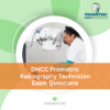DHCC Prometric Radiography Technician Exam Questions