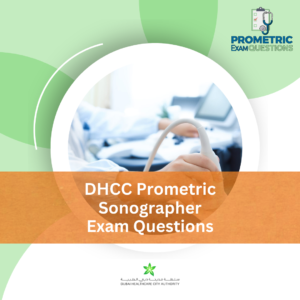DHCC Prometric Sonograp her Exam Questions