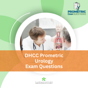 DHCC Prometric Urology Exam Questions