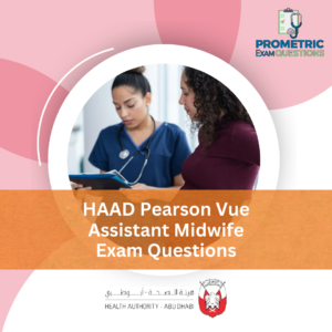 HAAD Pearson Vue Assistant Midwife Exam Questions
