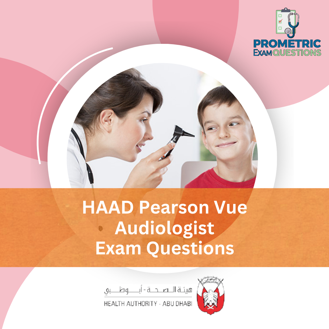 HAAD Pearson Vue Audiologist Exam Questions