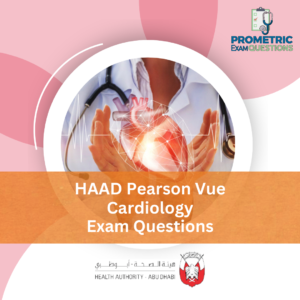 HAAD Pearson Vue Cardiology Exam Questions