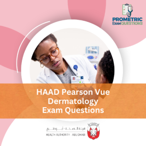 HAAD Pearson Vue Dermatology Exam Questions