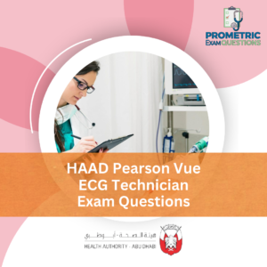 HAAD Pearson Vue ECG Technician Exam Questions