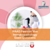 HAAD Pearson Vue Hematopathology Exam Questions