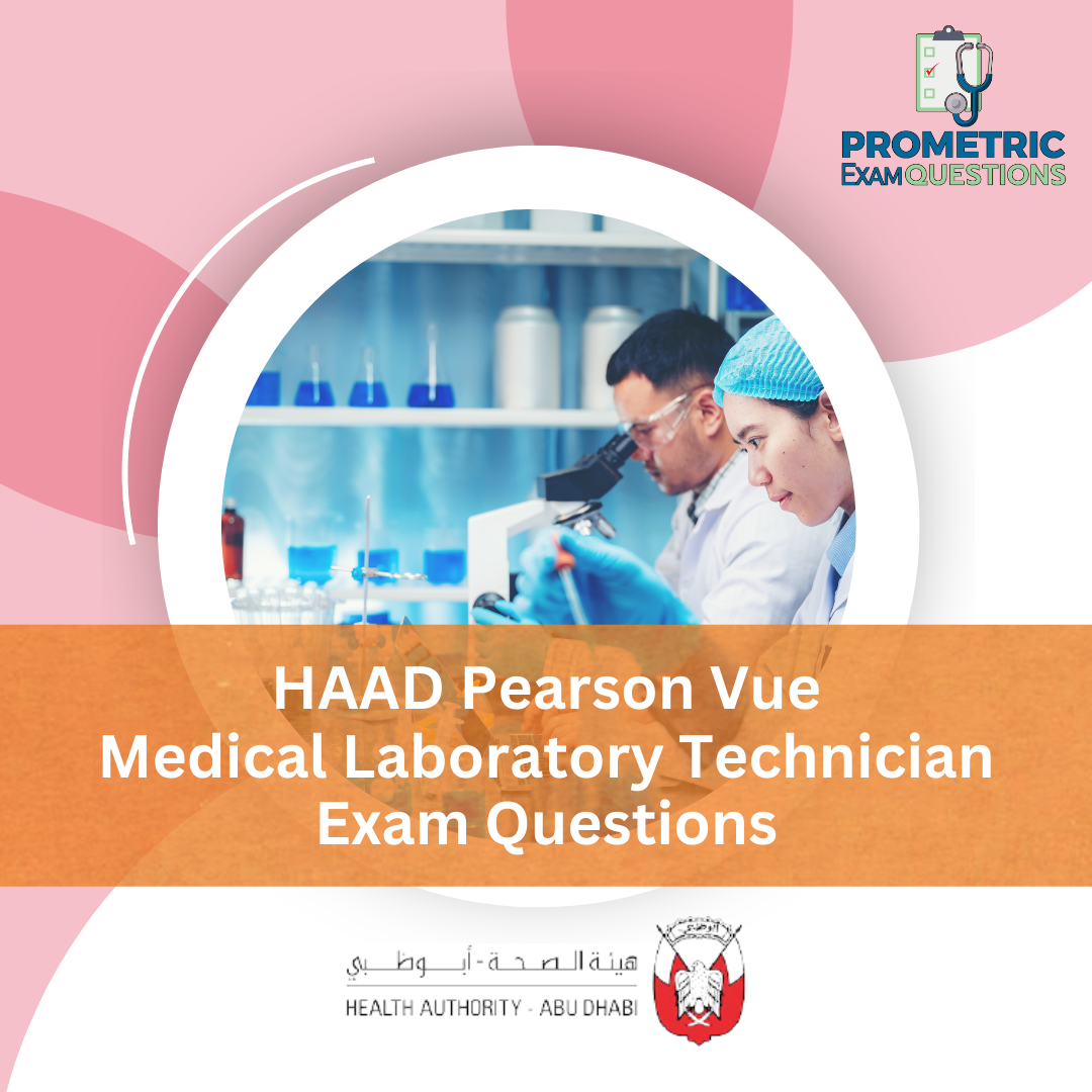 HAAD Pearson Vue Medical Laboratory Technician Exam Questions