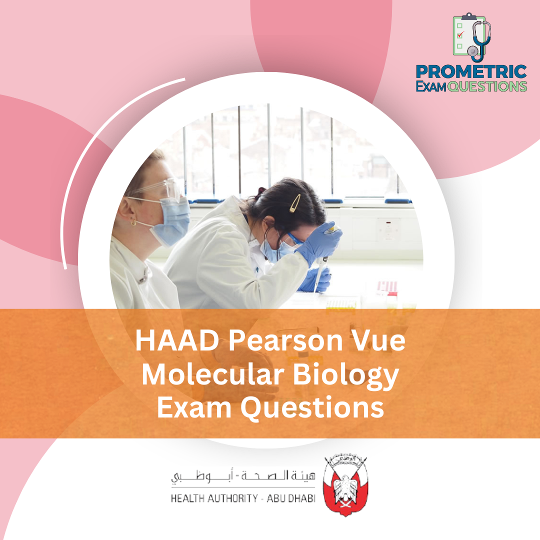 HAAD Pearson Vue Molecular Biology Exam Questions