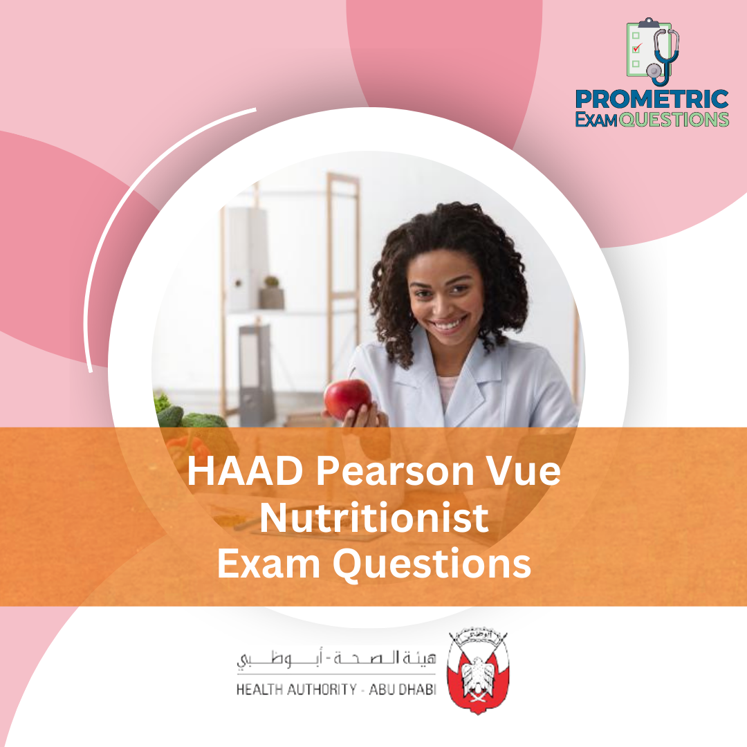 HAAD Pearson Vue Nutritionist Exam Questions