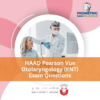 HAAD Pearson Vue Otolaryngology (ENT) Exam Questions