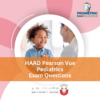 HAAD Pearson Vue Pediatrics Exam Questions