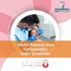 HAAD Pearson Vue Periodontics Exam Questions