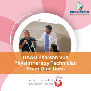 HAAD Pearson Vue Physiotherapy Technician Exam Questions