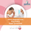 HAAD Pearson Vue Psychiatry Exam Questions