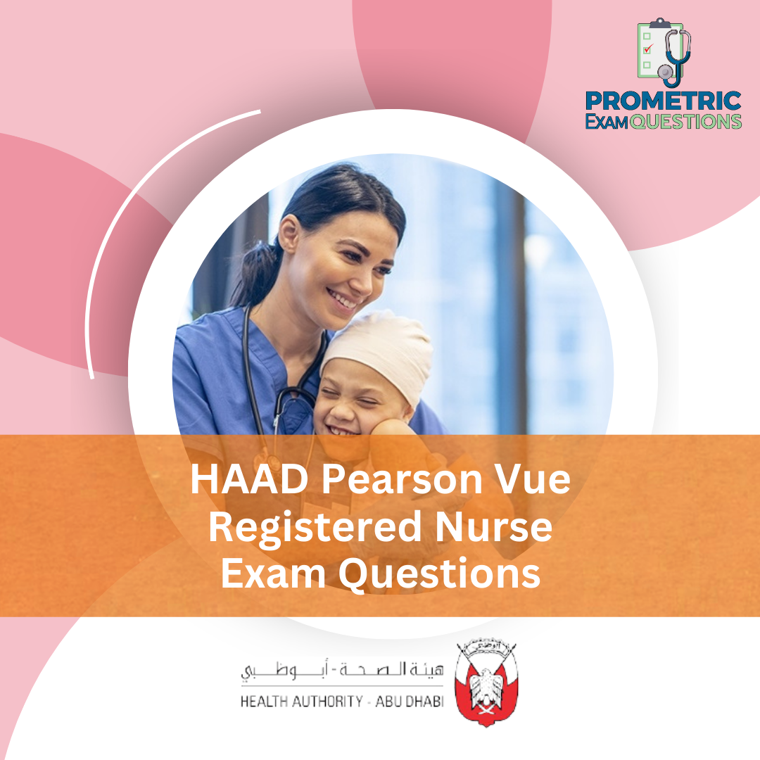 HAAD Pearson Vue Registered Nurse Exam Questions