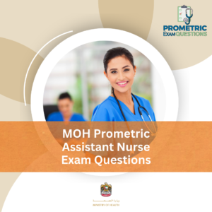 MOH Prometric Assistant Nurse Exam Questions