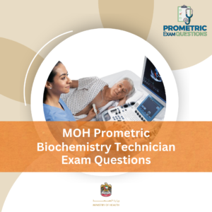 MOH Prometric Biochemistry Technician Exam Questions