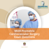 MOH Prometric Cardiovascular Surgery Exam Questions