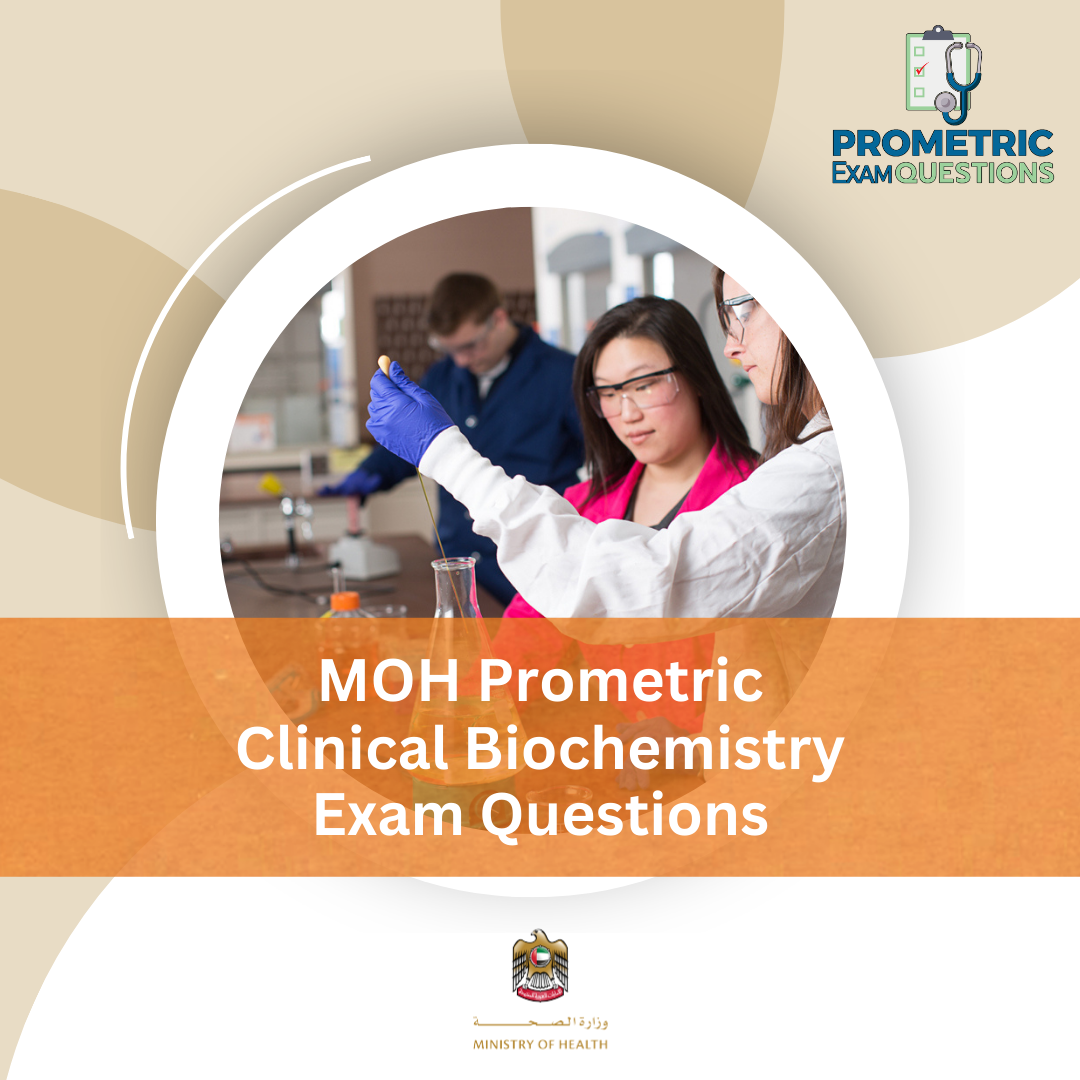 MOH Prometric Clinical Biochemistry Exam Questions