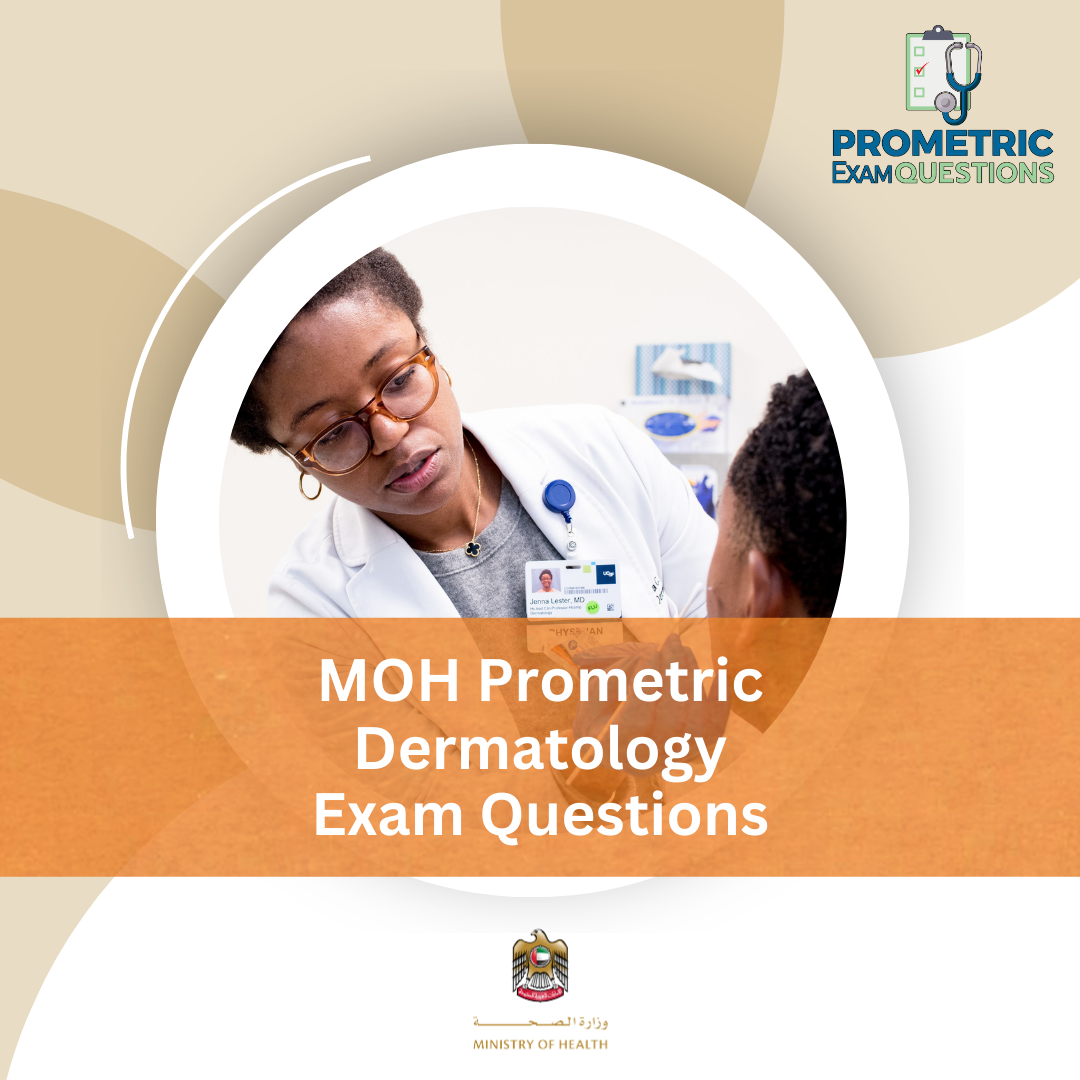 MOH Prometric Dermatology Exam Questions