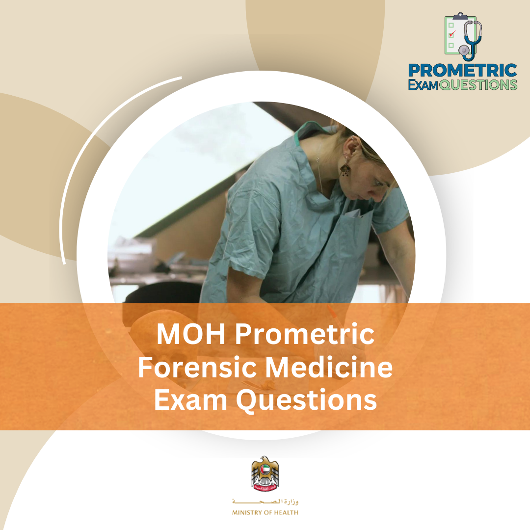 MOH Prometric Forensic Medicine Exam Questions