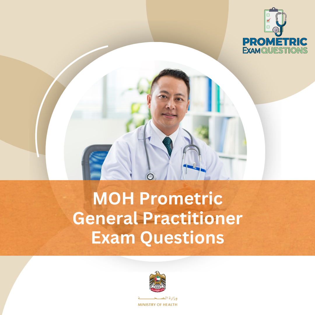 MOH Prometric General Practitioner (GP) Exam Questions