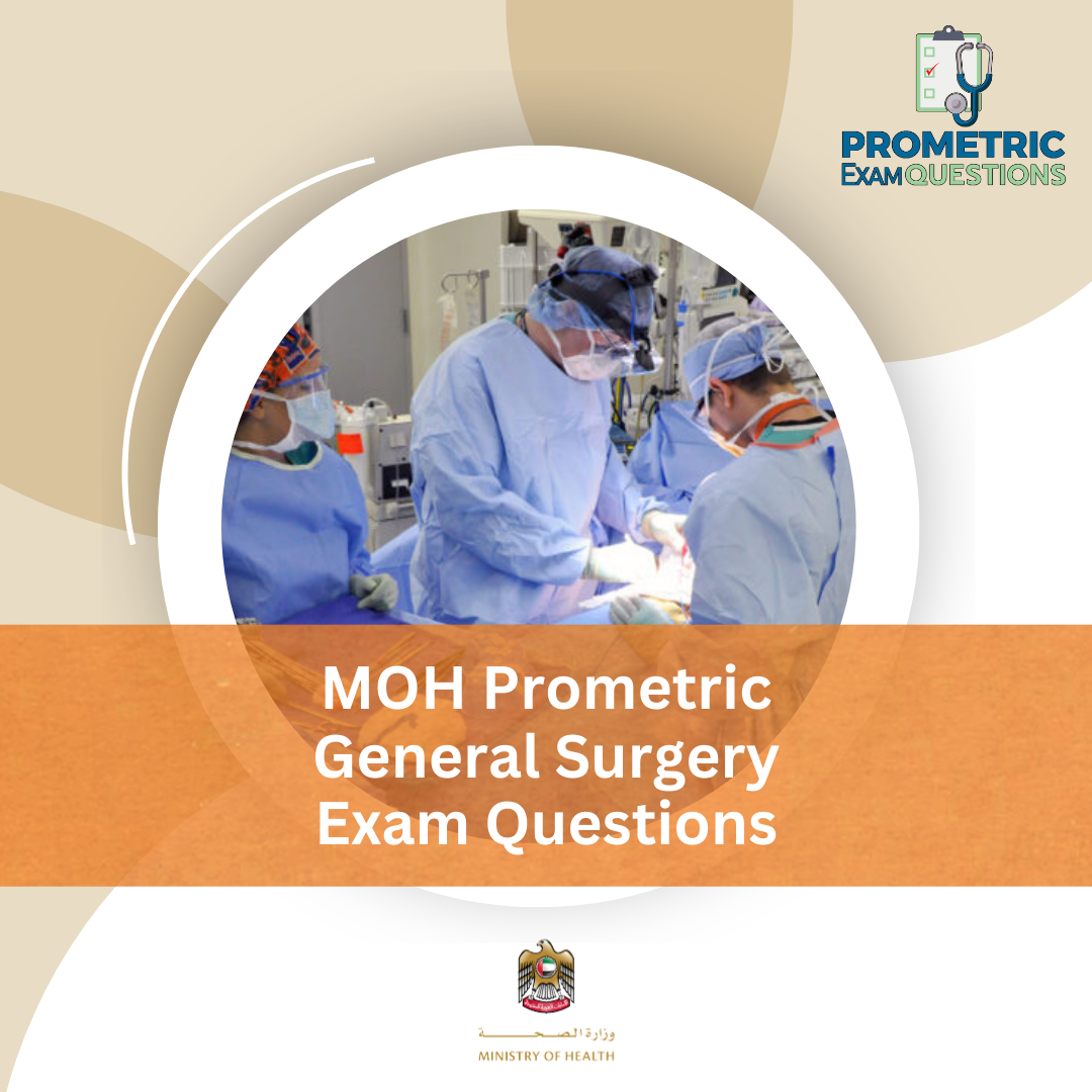 MOH Prometric General Surgery Exam Questions