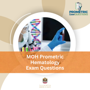 MOH Prometric Hematology Exam Questions