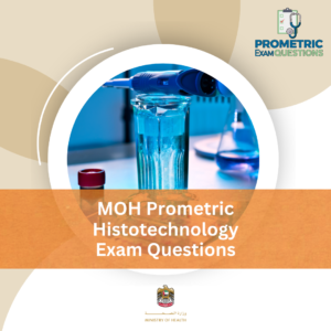 MOH Prometric Histotechnology Exam Questions