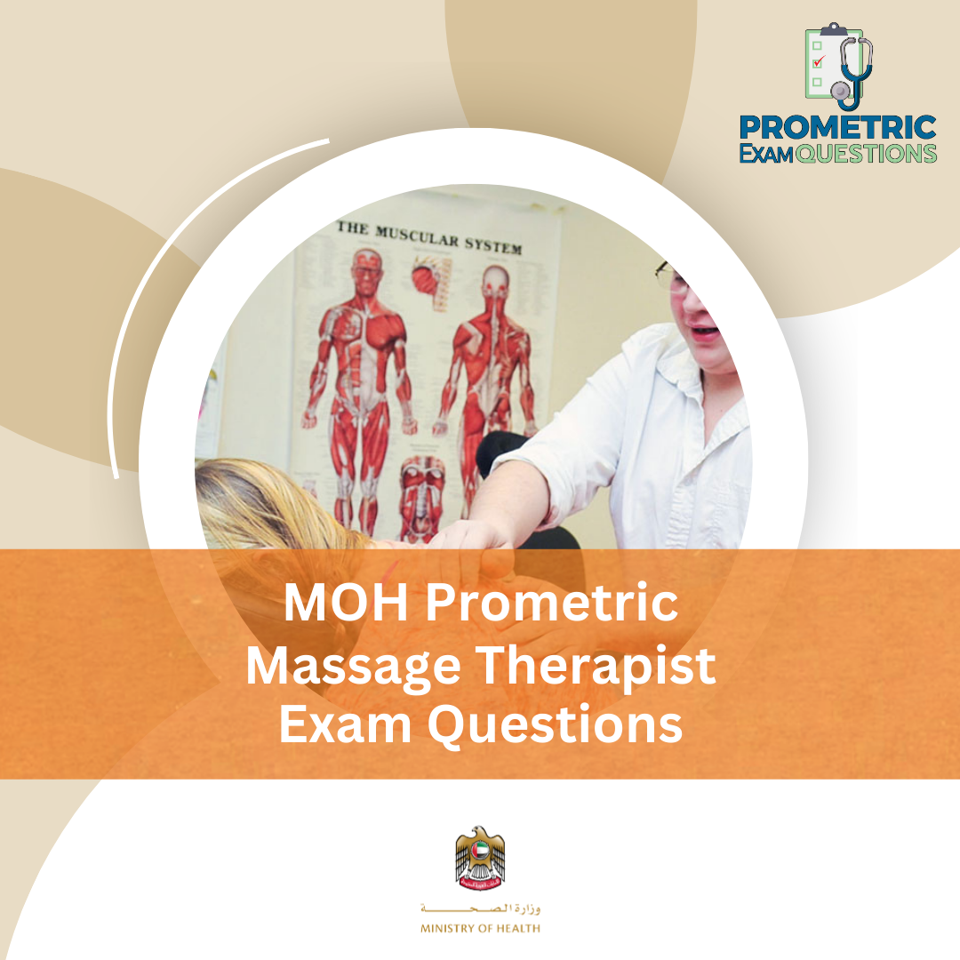 MOH Prometric Massage Therapist Exam Questions