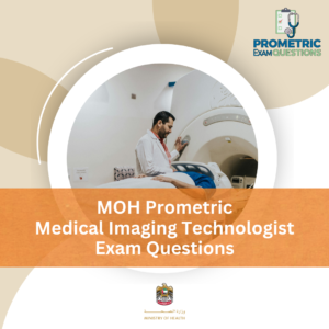 MOH Prometric Medical Imaging Technologist Exam Questions