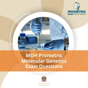 MOH Prometric Molecular Genetics Exam Questions