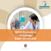MOH Prometric Oncology Exam Questions