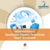 MOH Prometric Operation Theatre Technician Exam Questions