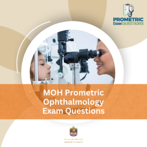 MOH Prometric Ophthalmology Exam Questions