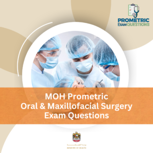 MOH Prometric Oral & Maxillofacial Surgery Exam Questions
