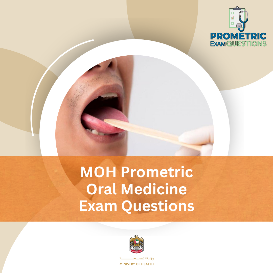 MOH Prometric Oral Medicine Exam Questions