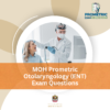 MOH Prometric Otolaryngology (ENT) Exam Questions