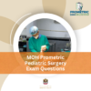 MOH Prometric Pediatric Surgery Exam Questions