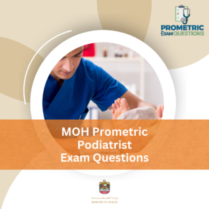 MOH Prometric Podiatrist Exam Questions