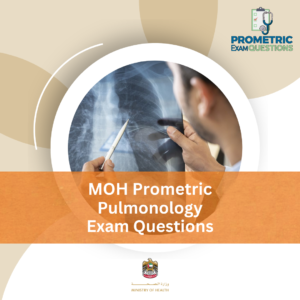 MOH Prometric Pulmonology Exam Questions