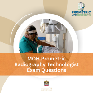 MOH Prometric Radiography Technologist Exam Questions