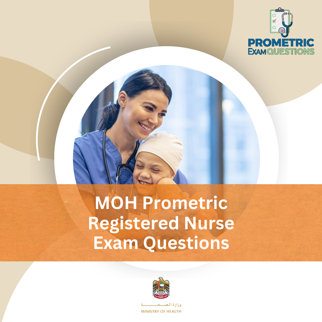 MOH Prometric Registered Nurse Exam Questions