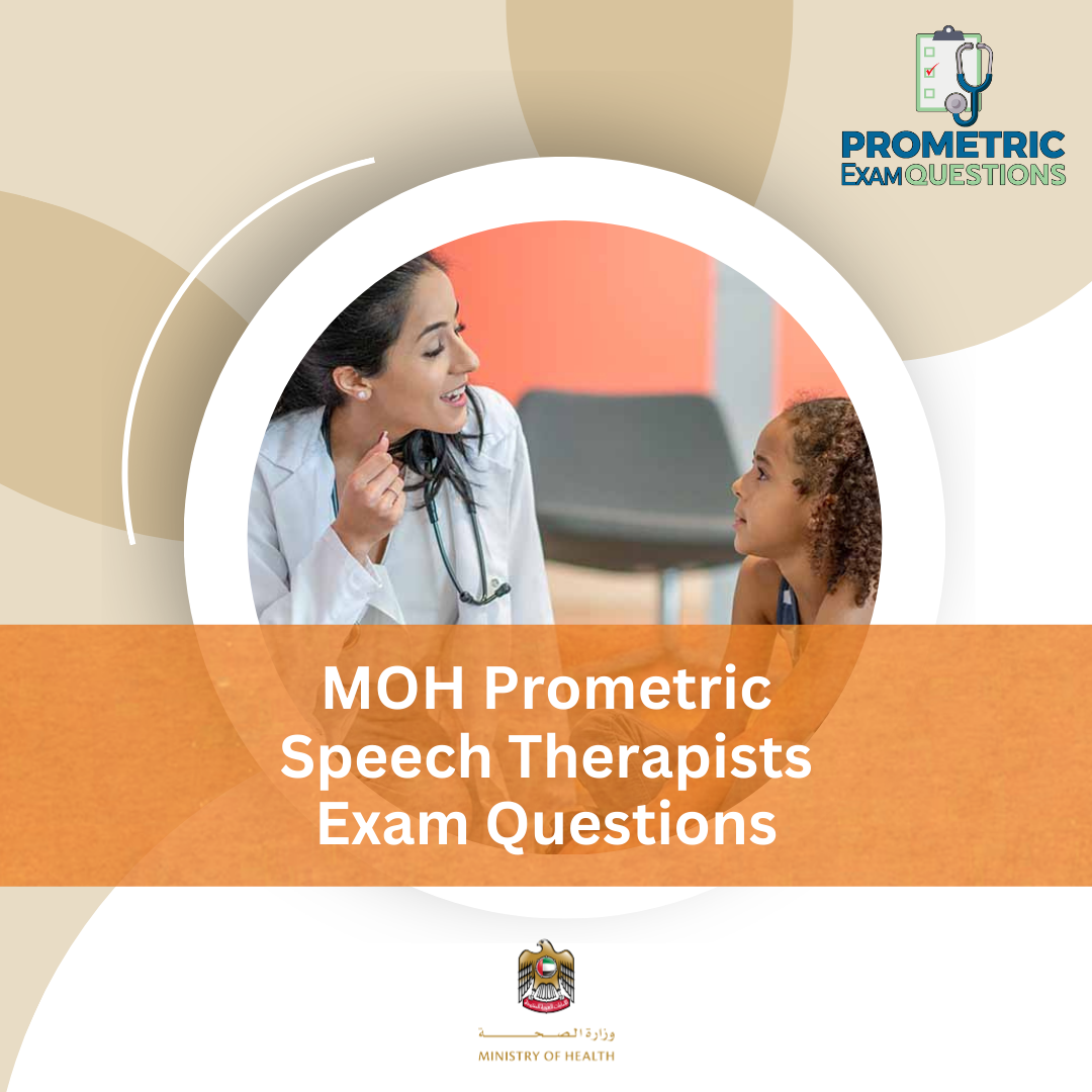 MOH Prometric Speech Therapists Exam Questions
