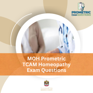 MOH Prometric TCAM Homeopathy Exam Questions