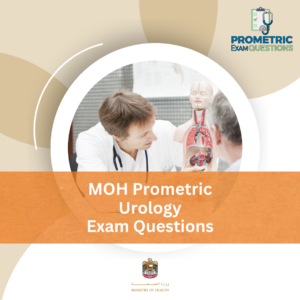 MOH Prometric Urology Exam Questions